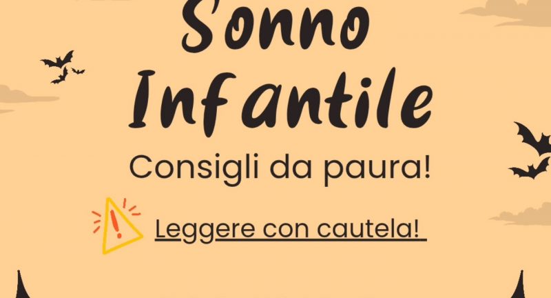 Consigli sul sonno infantile… da brividi! Tra miti, leggende e suggerimenti da far accapponare la pelle Ecco i veri orrori che ogni genitore ha sentito almeno una volta.#halloween#psicologo#psicologia#perinatale#sonnoinfantile